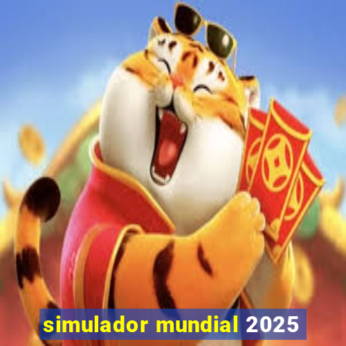 simulador mundial 2025